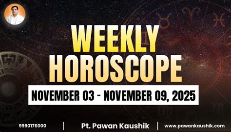 Weekly Horoscope 03 Novemeber to 09 November 2025