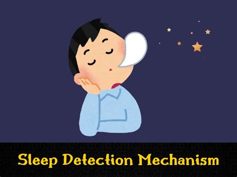 Sleep Detection Mechanism – WitBlox