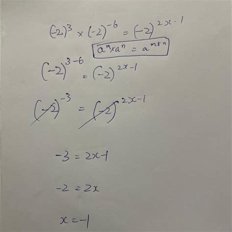 find the value of x so that :[tex]( - 2)^{3} \times ( - 2)^{ - 6 ...