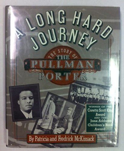 A Long Hard Journey: The Story of the Pullman Porters (Walker's ...