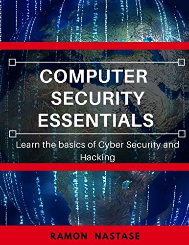 Buy Computer Security Essentials: Learn the basics of Cyber Security ...