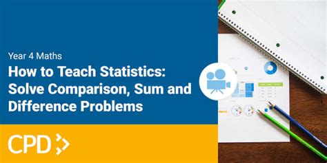 Y4 Solve Comparison, Sum and Difference Problems Video CPD
