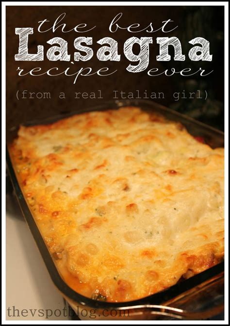 The best lasagna recipe. Ever.   The V Spot
