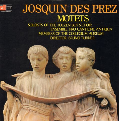 Pro Cantione Antiqua - Des Prez Motets (BASF-HM HB 21513) 1973 : Pro ...
