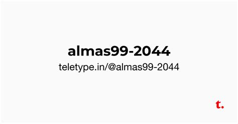 @almas99-2044 — Teletype