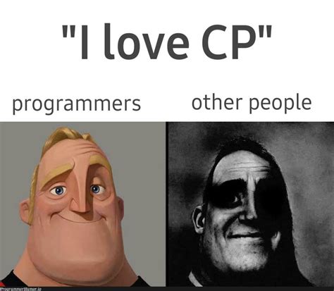 Man, I do love CP – ProgrammerHumor.io