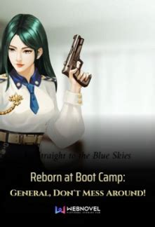 Read Reborn at Boot Camp: General, Don’t Mess Around! online free ...