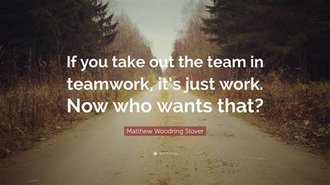 Great Teamwork Quotes