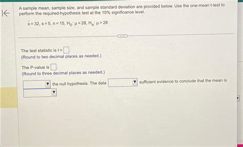 Solved A sample mean, sample size, and sample standard | Chegg.com