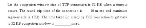 Computer Networks: Question on congestion window and slow start of TCP