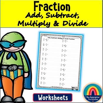 Image result for Add/Subtract Multiply/Divide Fractions Worksheet