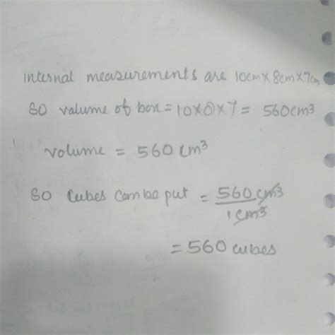 The internal measurement of box are 10cm long,8cm wide, 7cm height how ...