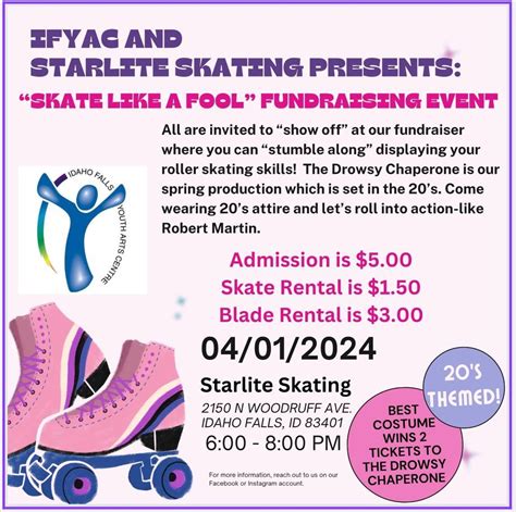Skate Like A Fool: presented by IFYAC & Starlite Skating, StarLite ...