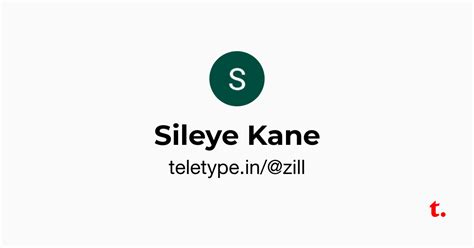 Sileye Kane — Teletype