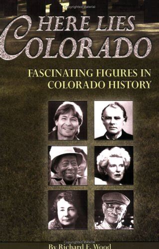 Buy Here Lies Colorado: Fascinating Figures in Colorado History Book ...