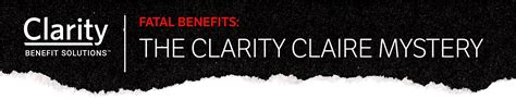 Fatal Benefits: The Clarity Claire Mystery - Episode 03 | Clarity Benefit Solutions