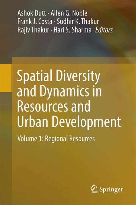 Buy Spatial Diversity and Dynamics in Resources and Urban Development ...