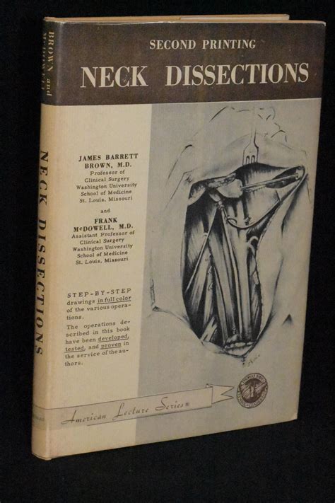 Neck Dissections by James Brown MD, Frank McDowell MD: Near Fine Hardcover (1957) 1st Edition ...