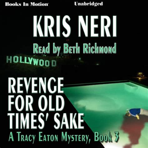 Revenge for Old Times' Sake: Tracy Eaton Series, Book 3 (Audio Download ...