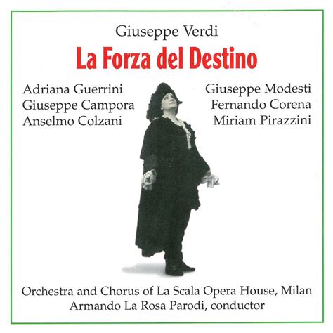 Forza Del Destino: G. Verdi, Armando La Rosa Parodi, La Scala Theater ...