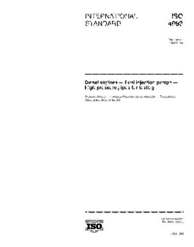 ISO 4093:1999, Diesel engines - Fuel injection pumps - High-pressure ...