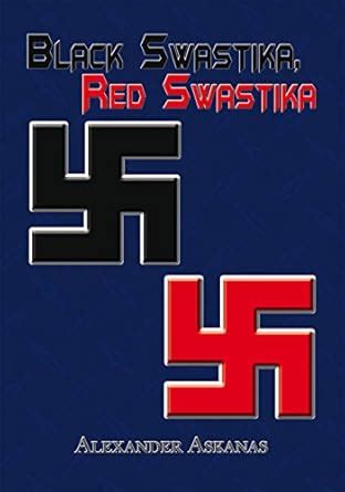 Black Swastika, Red Swastika eBook : Askanas, Alexander: Amazon.in ...