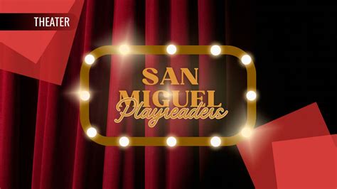 San Miguel Playreaders, Calle del Relox 50a, San Miguel de Allende ...