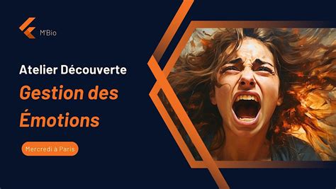 Atelier Gestion des Émotions Paris, 72 Rue d'Auteuil, Paris, 3 January ...