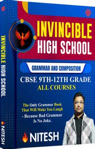 Invincible High School|Grammar and Composition|CBSE 9th-12th Grade All ...