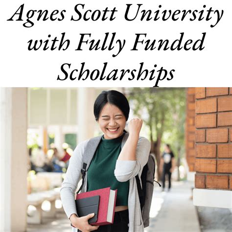 Agnes Scott University, located in Decatur, Georgia, is a distinguished ...