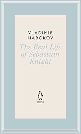 Buy The Real Life of Sebastian Knight (The Penguin Vladimir Nabokov ...