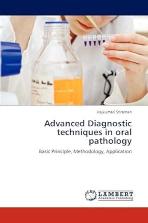 Buy Advanced Diagnostic Techniques in Oral Pathology Book Online at Low ...