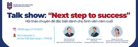 Số thứ 2 talkshow định hướng dành cho sinh viên năm cuối với chủ đề: “Next step to success”