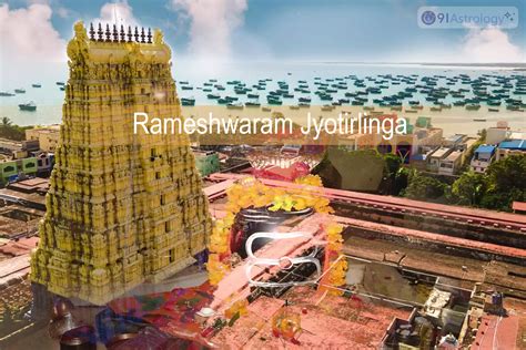 Rameshwaram Jyotirlinga: Location, History, Darshan and Aarti Timings and Nearest Sightseeing