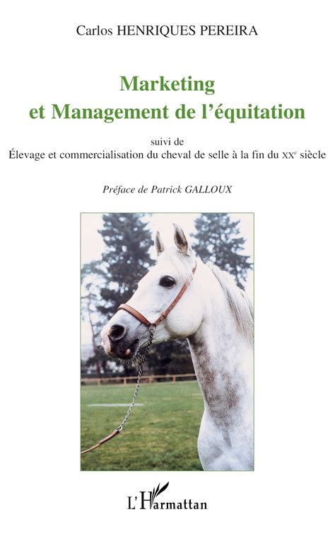 Marketing et management de l'équitation ; Elevage et commercialis By ...