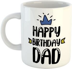 ARTBUG Happy Birthday DAD Ceramic Coffee - Best Gift for Dad/Papa ...