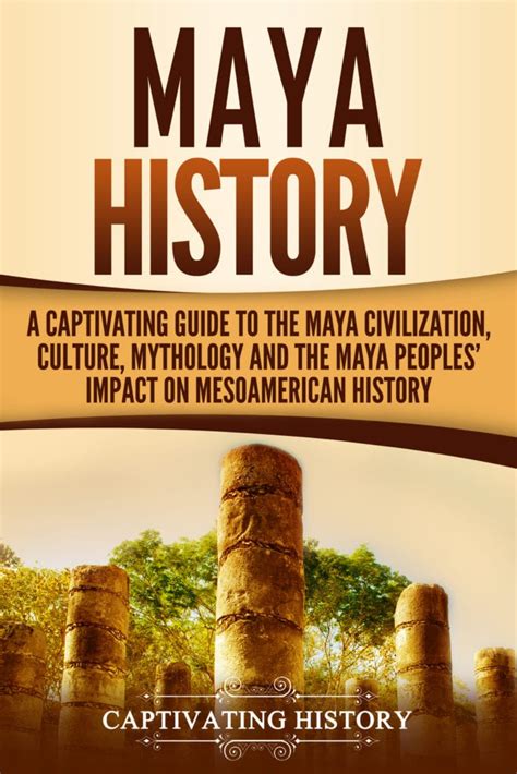 Maya History - Captivating History