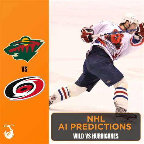Wild vs Hurricanes: AI Prediction - AI NHL Pick