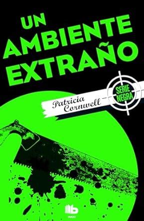 Buy Un ambiente extraño/ Unnatural Exposure Book Online at Low Prices ...