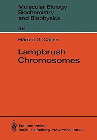Buy Lampbrush Chromosomes: 36 (Molecular Biology, Biochemistry and ...