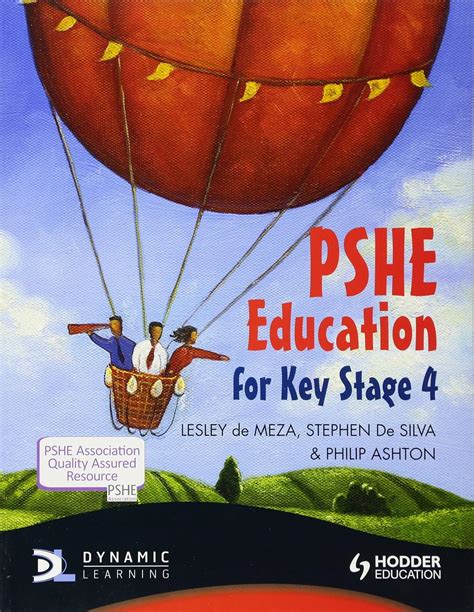 PSHE Education for Key Stage 4 : Meza, Lesley De, Silva, Stephen De ...
