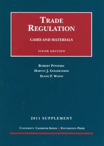 Buy Trade Regulation, Cases and Materials, 2011 Supplement Book Online ...