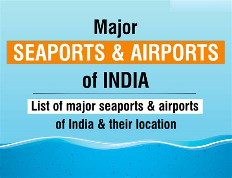Click Here to Download List of Major Seaports and Airports of India in PDF