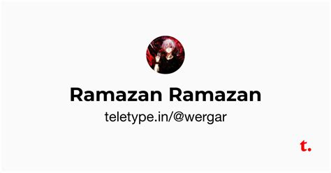 Ramazan Ramazan — Teletype