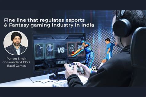The Fine Line that regulates Esports & Fantasy Gaming Industry in India ...