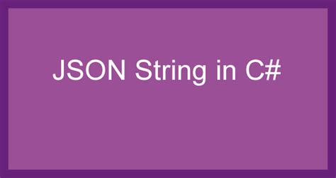 Image result for How to Convert String to JSON Data in C