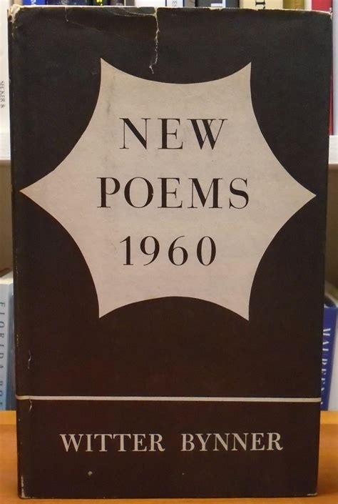 New Poems 1960 by Witter Bynner: Very Good Hardcover (1960) First ...