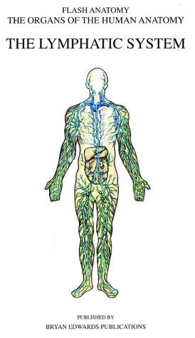 Buy The Lymphatic System (Organs of the Human Anatomy) (Systems of ...