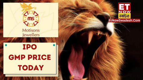 Motisons Jewellers IPO latest GMP Price Today grey market premium ipo ...
