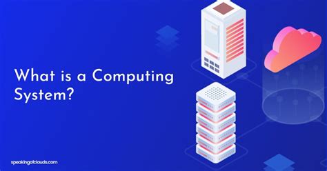 Image result for Computing System Definition Computer Science